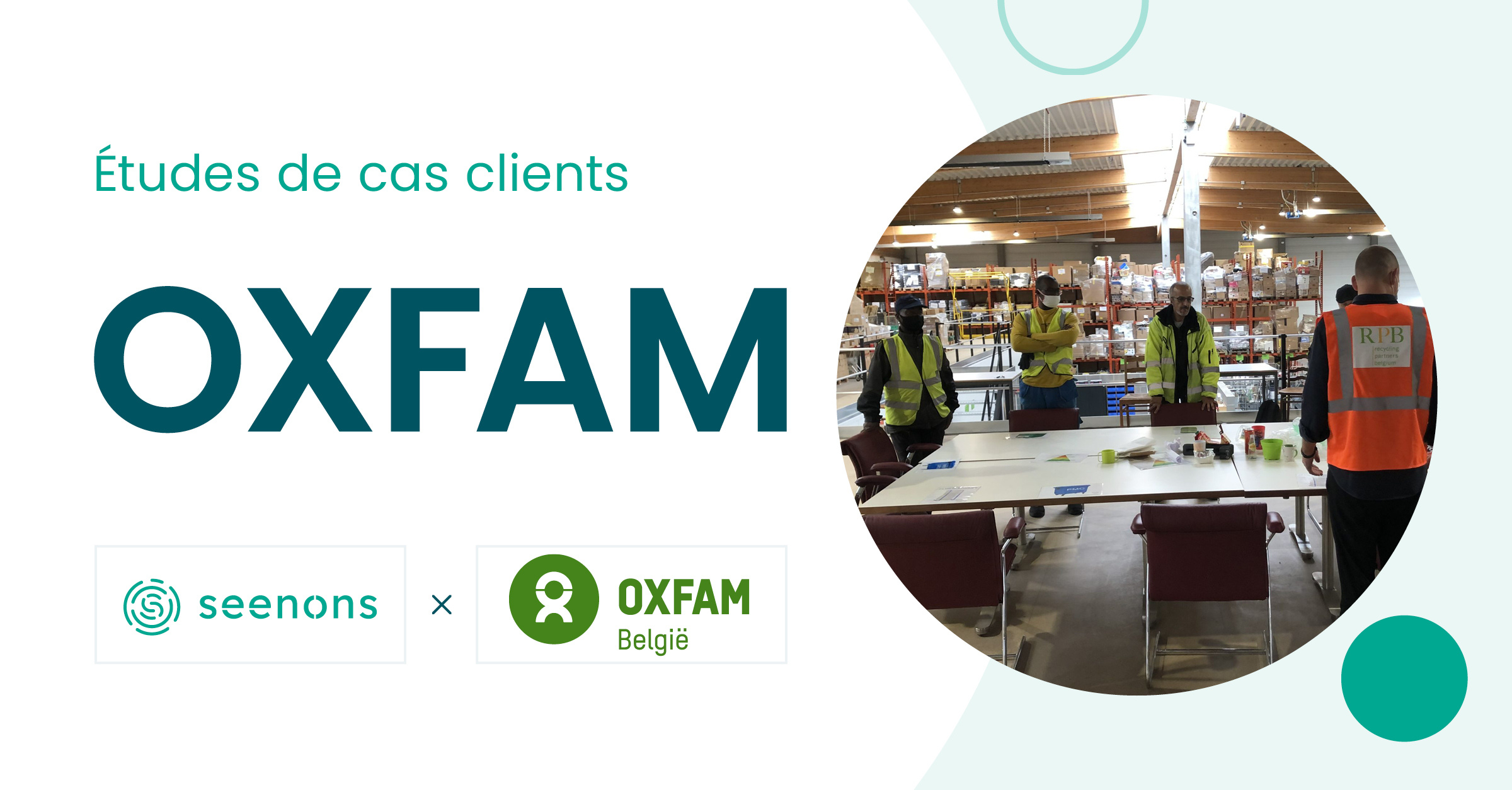Oxfam et Seenons Belgique